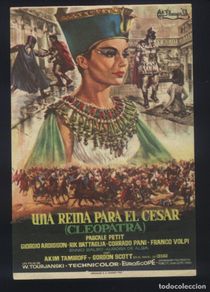 Kino: Q-08193- UNA REINA PARA EL CESAR (CLEOPATRA) (Una Regina per Cesare) CINE RIALTO - CALASPARRA